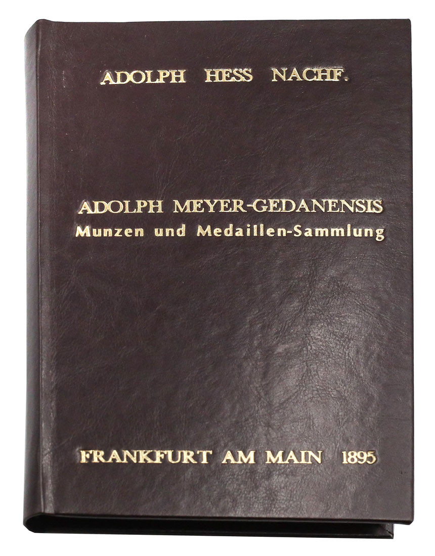 Katalog aukcyjny Adolph Hess „ Adolph Meyer-Gedanensis Münzen und Medaillen Sammlung” część II